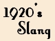 1920's Slang