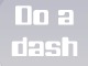 Dash